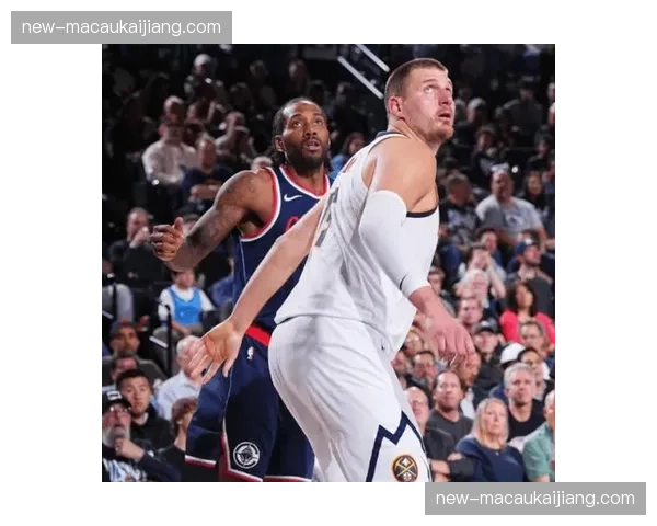 掘金客场24比25落后快船 西部强队之间展开胶着对决